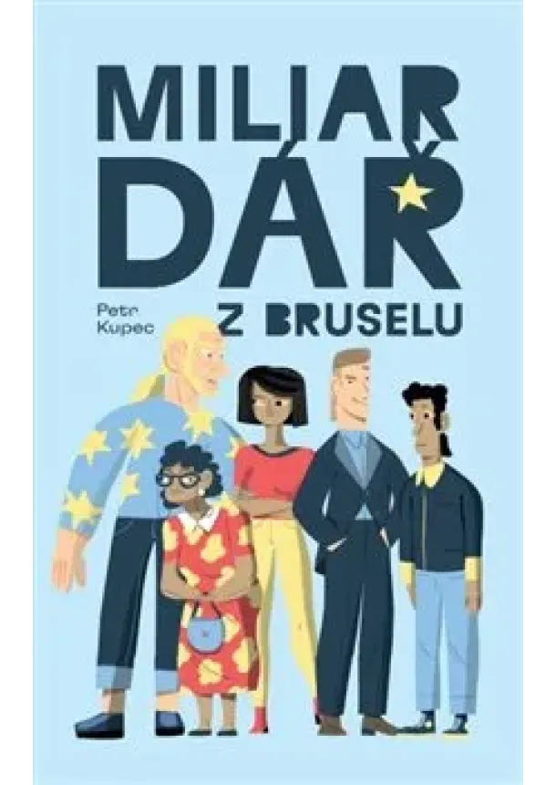 Petr Kupec - Miliardář z Bruselu