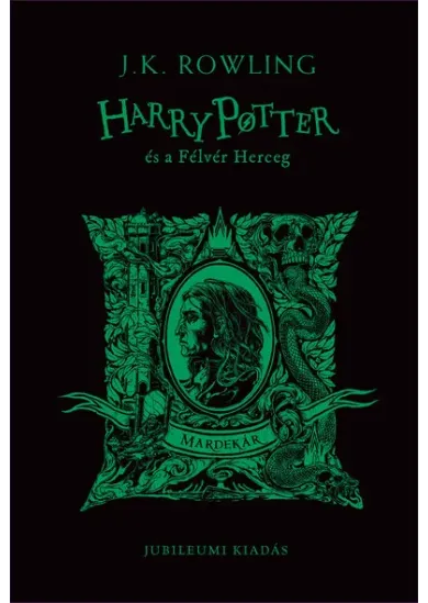 Harry Potter és a Félvér Herceg - Mardekáros kiadás