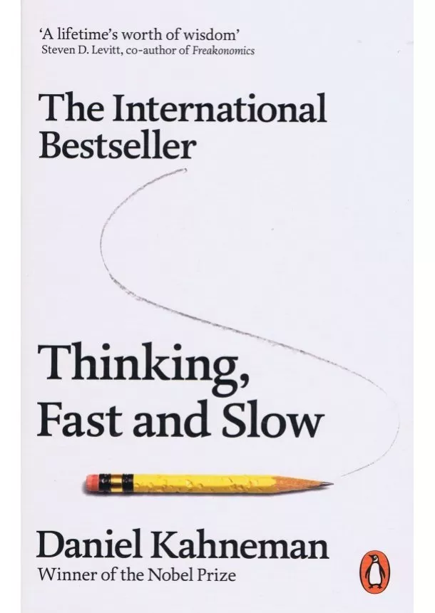 Daniel Kahneman - Thinking Fast and Slow