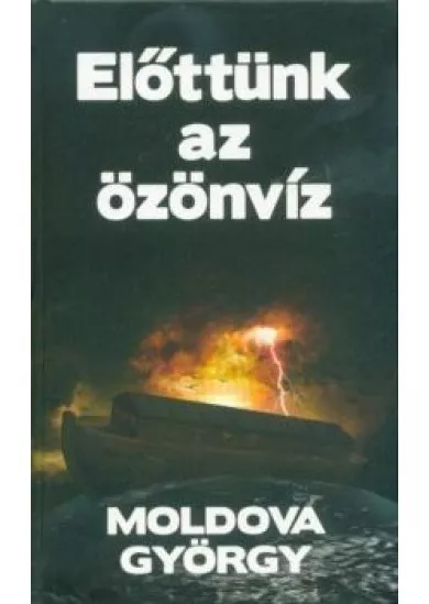 Előttünk az özönvíz