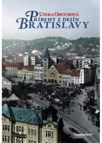 Príbehy z dejín Bratislavy