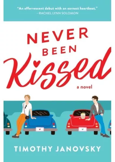 Never Been Kissed