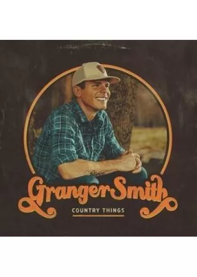 Granger Smith: Country Things - CD
