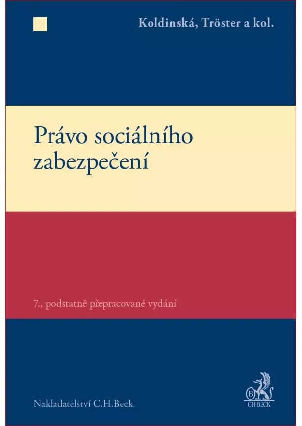 Koldinská, Petr Tröster - Právo sociálního zabezpečení - 7. podstatně přepracované vydání