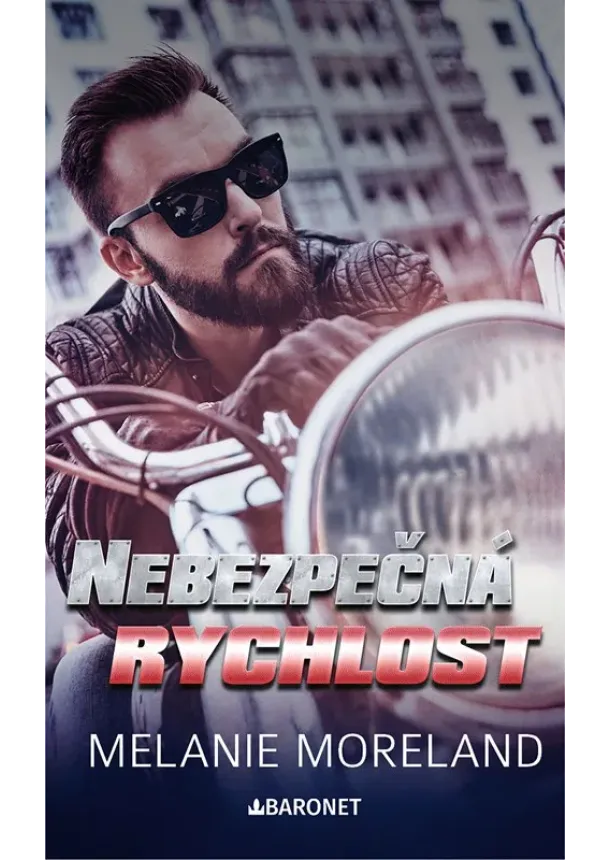 Melanie Moreland - Nebezpečná rychlost