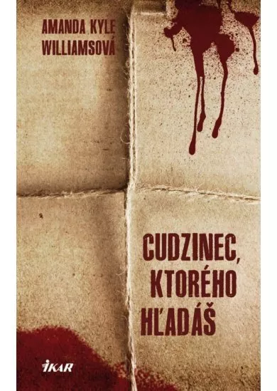 Cudzinec, ktorého hľadáš