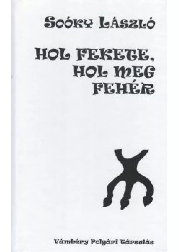 Soóky László - Hol fekete, hol meg fehér