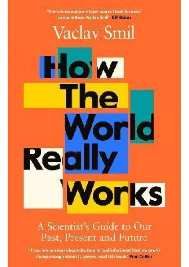 Vaclav Smil - How the World Really Works