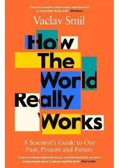 How the World Really Works