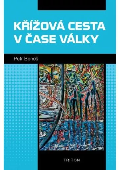 Křížová cesta v čase války