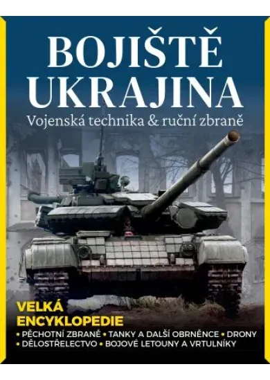 Bojiště Ukrajina - Vojenská technika & ruční zbraně