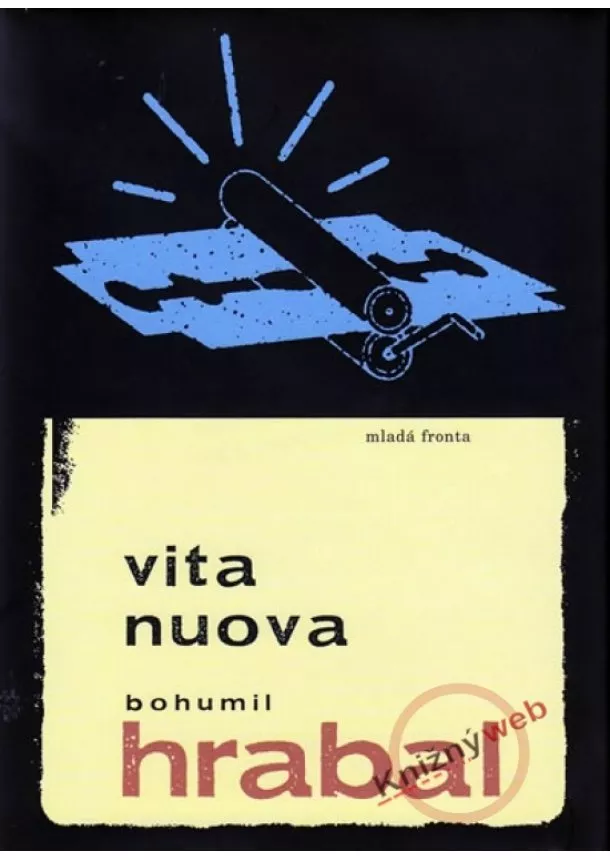 Bohumil Hrabal - Vita nuova