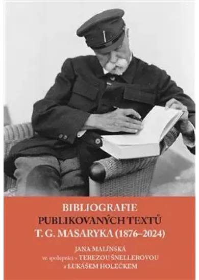 Bibliografie publikovaných textů T. G. Masaryka (1876–2022)