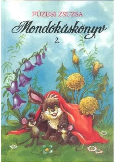 MONDÓKÁSKÖNYV 2.