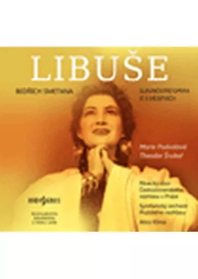 PODVALOVÁ MARIE  SMETANA: LIBUŠE