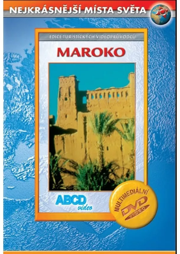 autor neuvedený - Maroko - Nejkrásnější místa světa - DVD