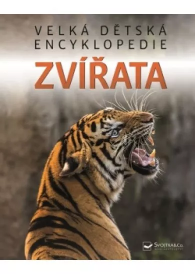 Zvířata - Velká dětská encyklopedie