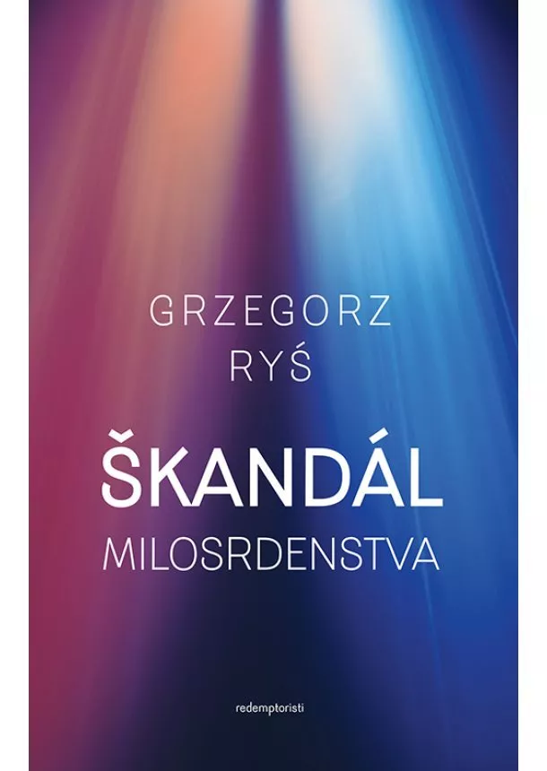 Grzegorz Ryś - Škandál milosrdenstva