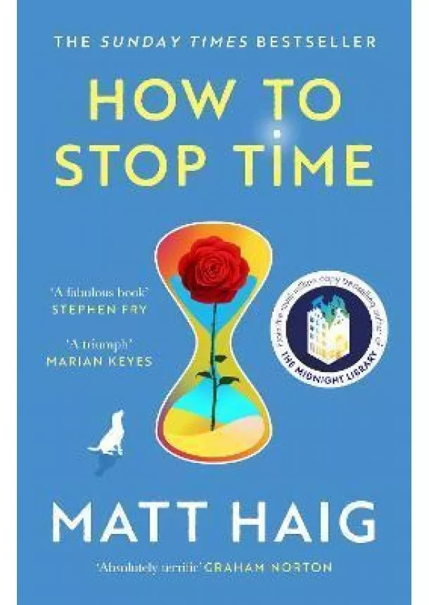 Matt Haig - How to Stop Time