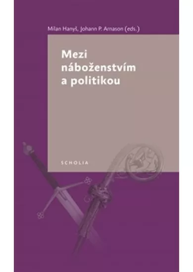 Mezi náboženstvím a politikou