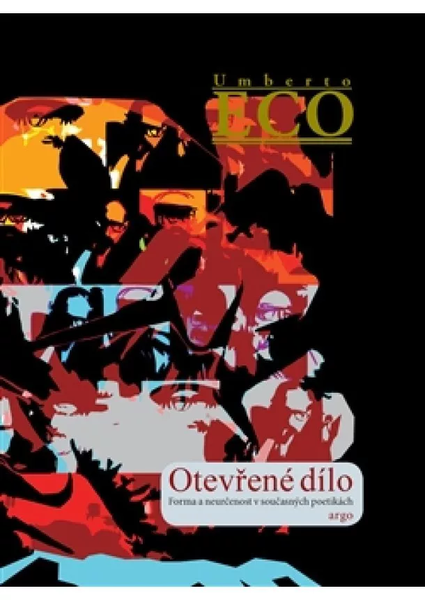 Umberto Eco - Otevřené dílo - Forma a neurčenost v současných poetikách