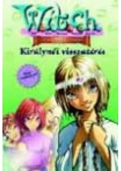 WITCH: A TINI BOSZIK 12. /KIRÁLYNŐI VISSZATÉRÉS