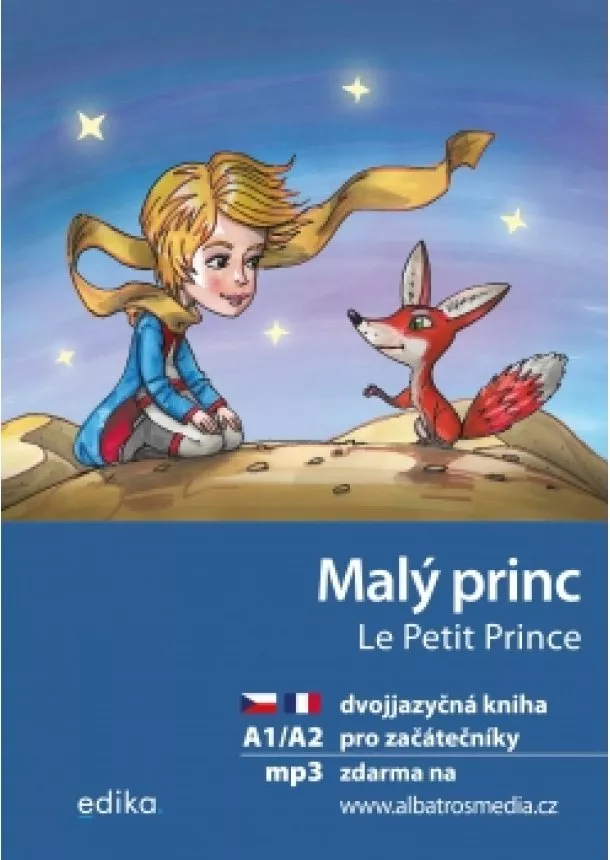 Antoine de Saint-Exupéry, Miroslava Ševčíková - Malý princ A1/A2 (FJ-ČJ)