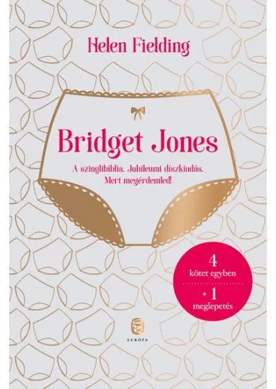Bridget Jones naplója - A szinglibiblia -  Jubileumi díszkiadás - Mert megérdemled (4 kötet egyben + 1 meglepetés)