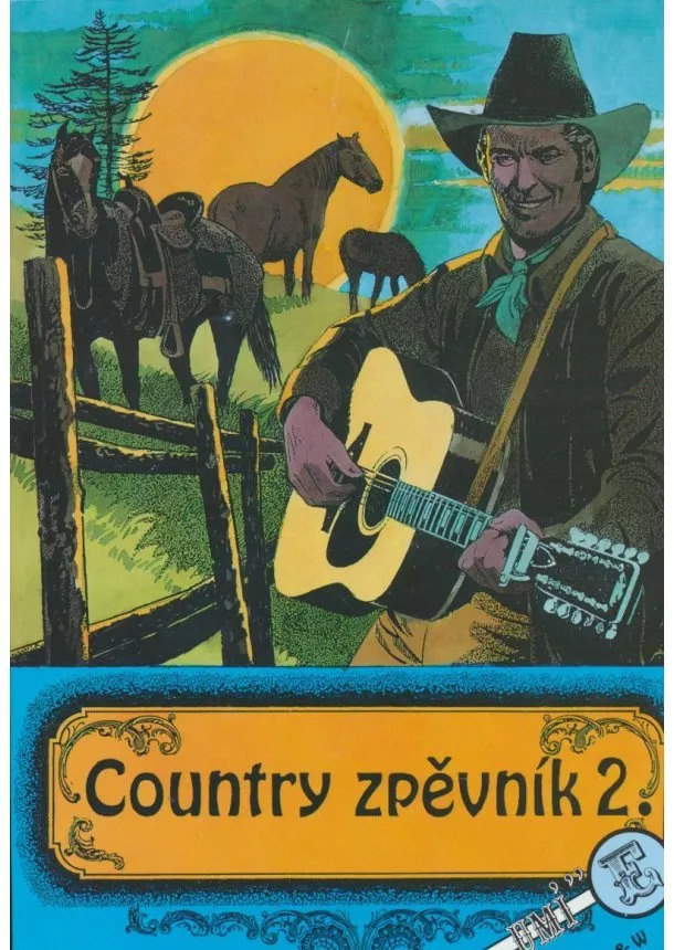 Kolektiv autoru - Country zpěvník 2.