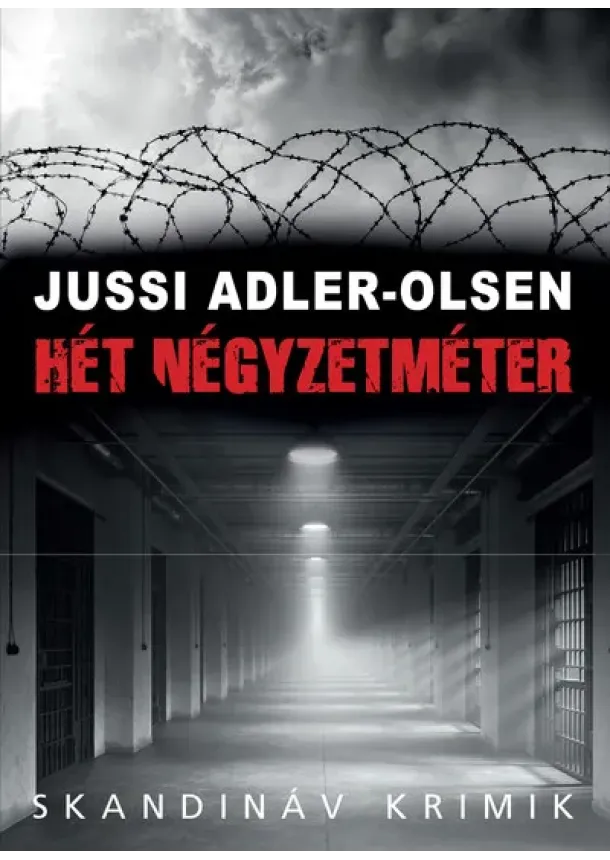 Jussi Adler-Olsen - Hét négyzetméter - Skandináv krimik