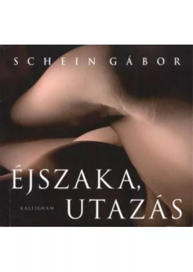 ÉJSZAKA, UTAZÁS