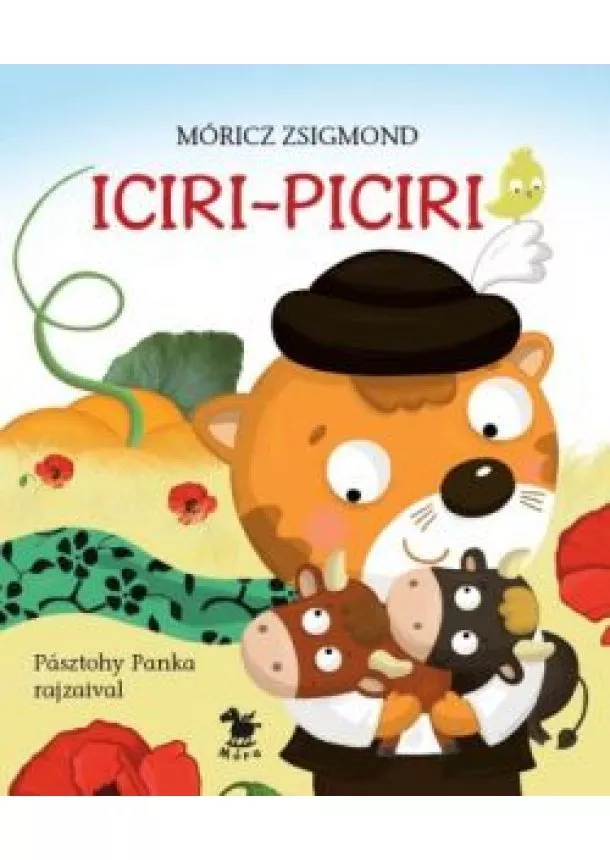 MÓRICZ ZSIGMOND - ICIRI-PICIRI