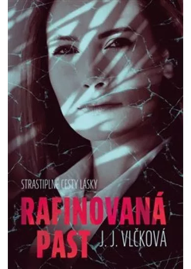 Rafinovaná past