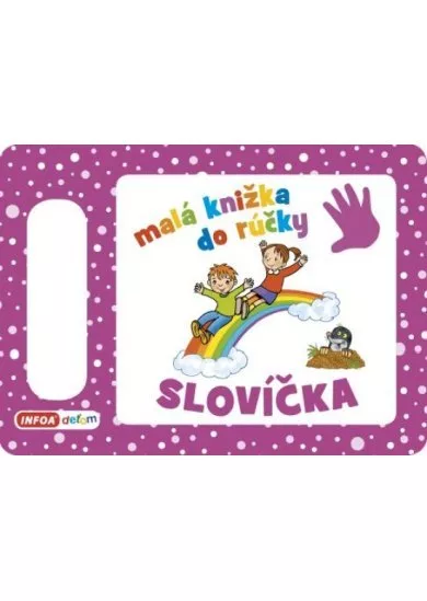 Slovíčka - Malá knižka do rúčky