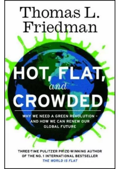 Hot Flat and Crowded