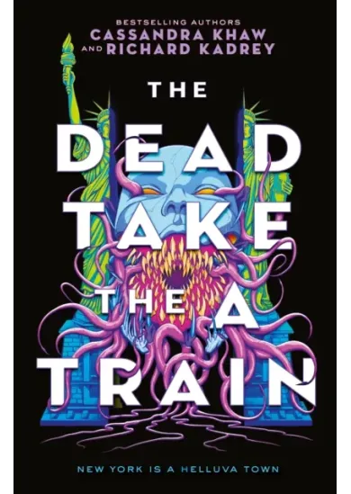 The Carrion City - The Dead Take the A Train