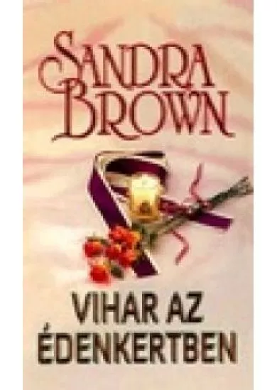 VIHAR AZ ÉDENKERTBEN