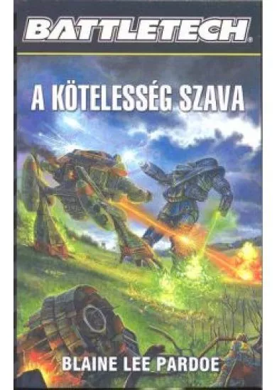 A KÖTELESSÉG SZAVA