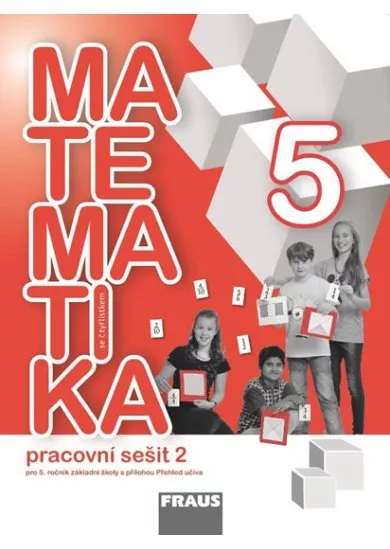 Matematika se Čtyřlístkem 5/2 pro ZŠ - Pracovní sešit