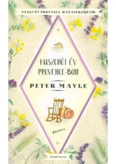Huszonöt év Provence-ban