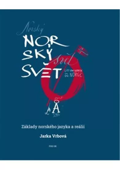 Norský svět - Základy norského jazyka a reálií