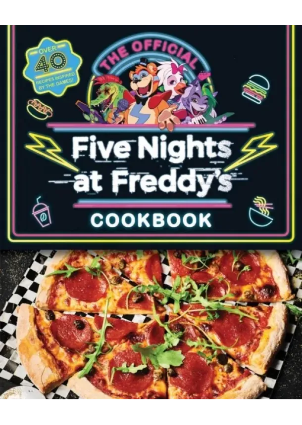 Scott Cawthon, Rob Morris - Five Nights at Freddy's Cook Book