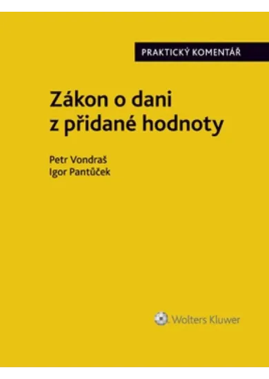 Zákon o dani z přidané hodnoty Praktický - Komentář