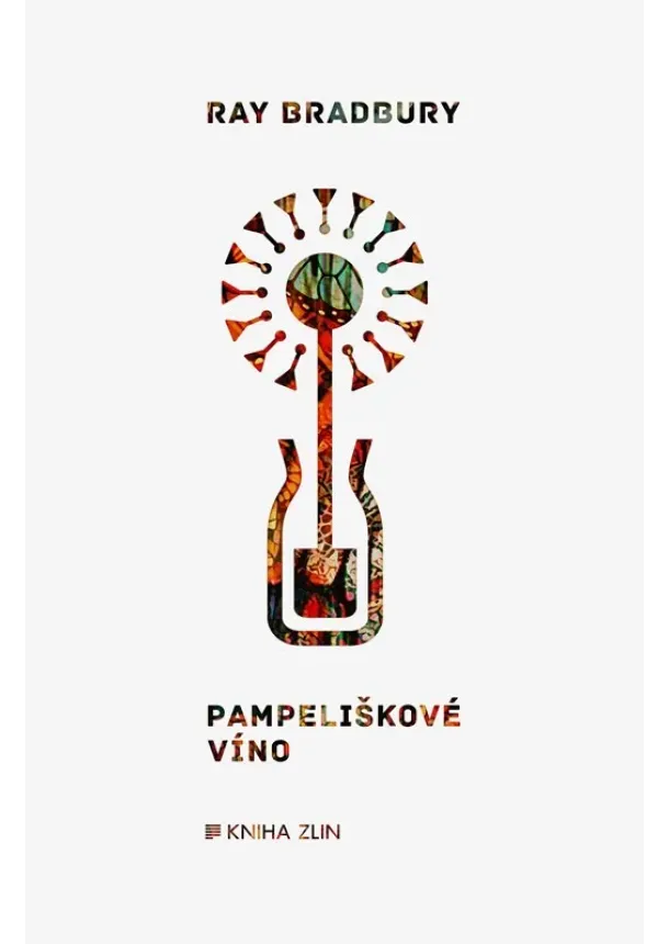 Ray Bradbury - Pampeliškové víno