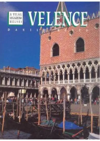 Velence /A világ legszebb helyei