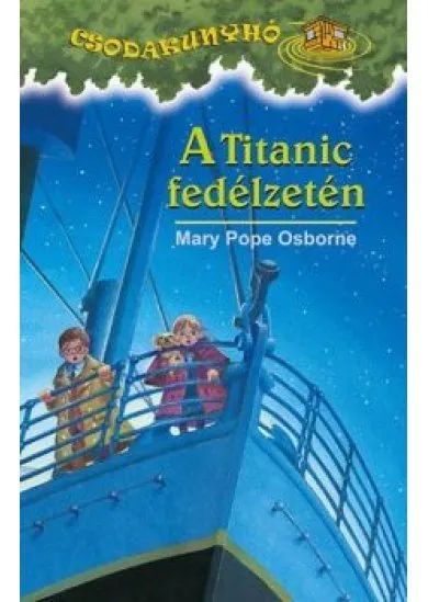 A TITANIC FEDÉLZETÉN