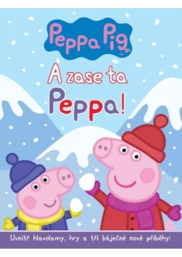 autora nemá - A zase ta Peppa!