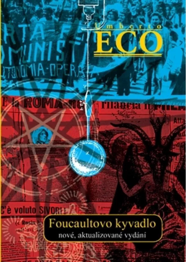 Umberto Eco - Foucaultovo kyvadlo