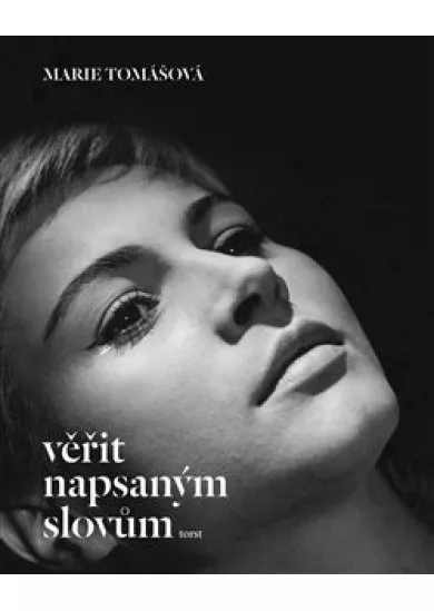 Věřit napsaným slovům