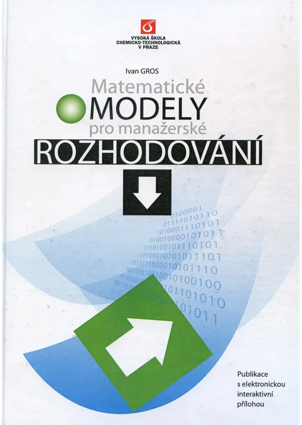 Ivan Gros  - Matematické modely pro manažerské rozhodování